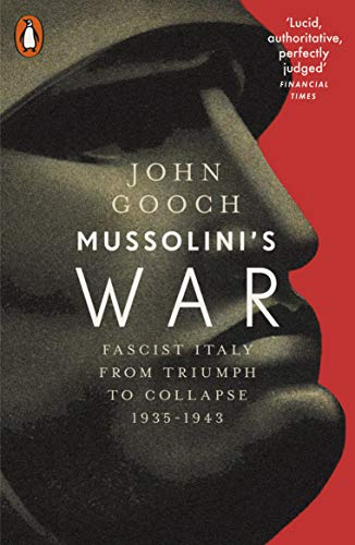 Mussolini's War: Fascist Italy from Triumph to Collapse, 1935-1943 von Penguin